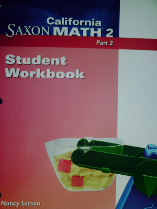 (image for) California Saxon Math 2 Student Workbook Part 2 (CA)(P)