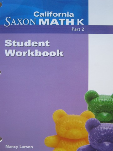 (image for) California Saxon Math K Student Workbook Part 2 (CA)(P)