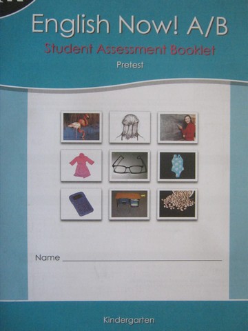 (image for) English Now! A/B K Student Assessment Booklet Pretest (P)