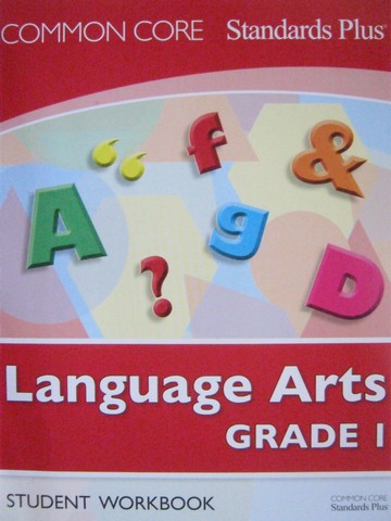 (image for) Common Core Standards Plus Language Arts 1 Student Workbook (P)