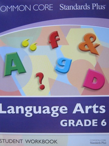 (image for) Common Core Standards Plus Language Arts 6 Student Workbook (P)