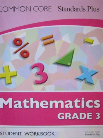 (image for) Common Core Standards Plus Mathematics 3 Student Workbook (P)