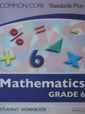 (image for) Common Core Standards Plus Mathematics 6 Student Workbook (P)