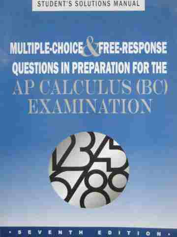 (image for) Multiple-Choice & Free-Response AP Calculus (BC) 7e SSM (P)