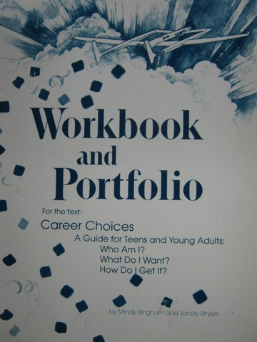 (image for) Career Choices Workbook & Portfolio (P) by Bingham & Stryker