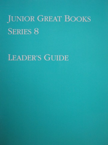(image for) Junior Great Books Series 8 Leader's Guide (TE)(P)