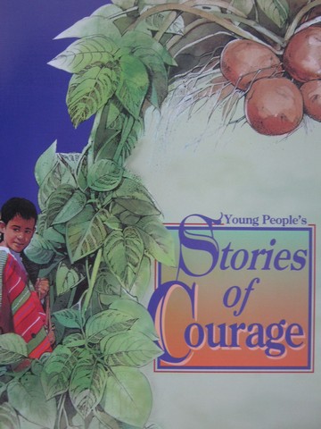 (image for) Stories of Courage (P)(Big) by Henry & Melissa Billings - Click Image to Close