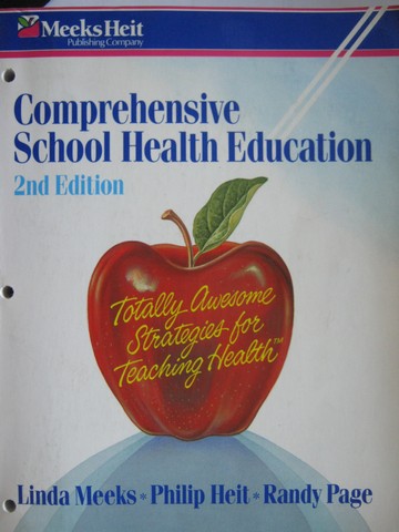 (image for) Comprehensive School Health Education 2nd Edition (P) by Meeks, - Click Image to Close