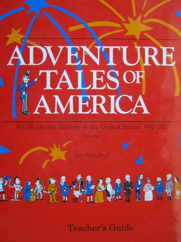 (image for) Adventure Tales of America Volume 1 TG (TE)(Binder) by Potts