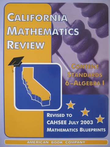 (image for) California Mathematics Review Content Standards 6-Algebra 1 (P)