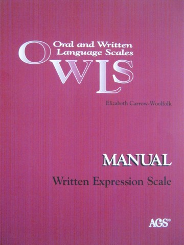 (image for) OWLS Written Expression Scale Manual (P) by Carrow-Woolfolk
