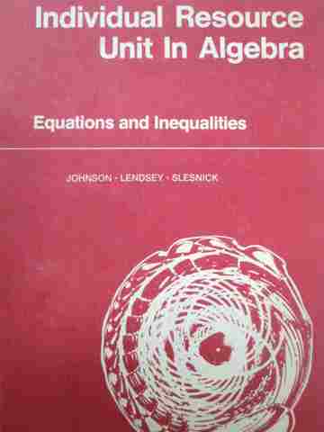 (image for) Individual Resource Unit in Algebra Equations & Inequalities (P)