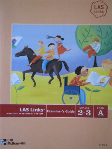 LAS Links 2-3 Form A Examiner's Guide (TE)(P) (image for) LAS Links 2-3 Form A Examiner's Guide (TE)(P)