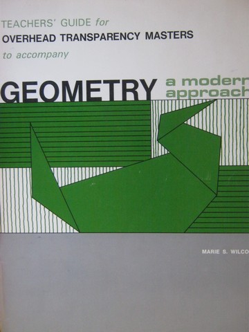 (image for) Geometry A Modern Approach Overhead Transparency TG (TE)(P) by Wilcox & Imler