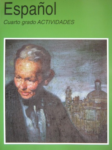 (image for) Espanol Cuarto grado Actividades Tercera edicion (P) by Palacio,