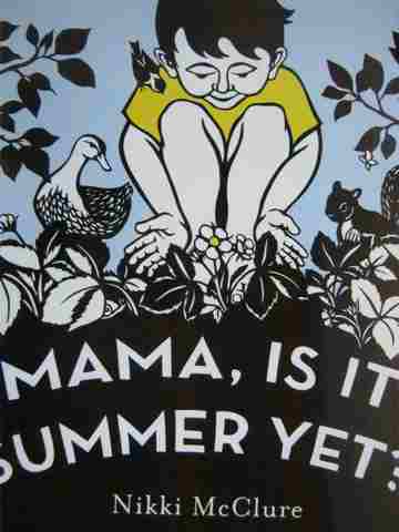 (image for) Mama Is It Summer Yet? (P)(Big) by Nikki McClure