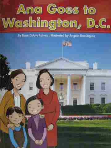 (image for) Ana Goes to Washington D.C. (P)(Big) by Rene Colato Lainez
