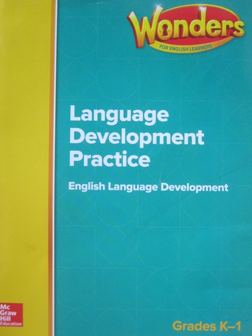 (image for) Wonders K-1 ELD Language Development Practice (P)