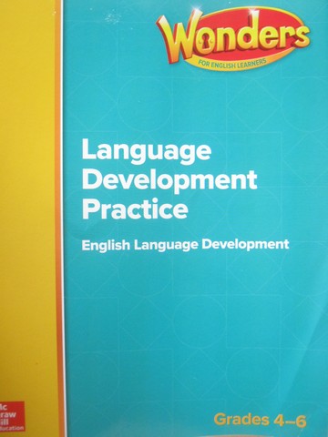 (image for) Wonders ELL 4-6 ELD Language Development Practice (P)