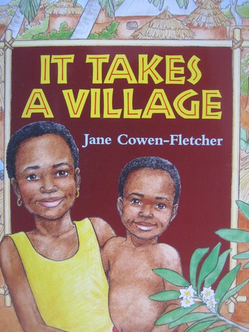 (image for) It Takes A Village (P)(Big) by Jane Cowen-Fletcher