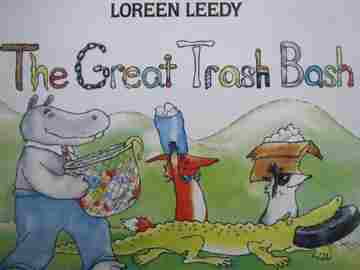 (image for) Great Trash Bash (P)(Big) by Loreen Leedy - Click Image to Close