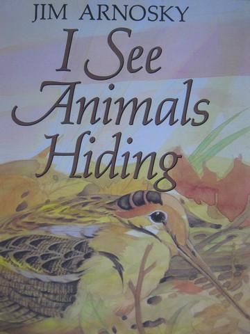 (image for) I See Animals Hiding (P)(Big) by Jim Arnosky