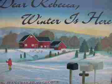 (image for) Dear Rebecca Winter Is Here (P)(Big) by Jean Craighead George