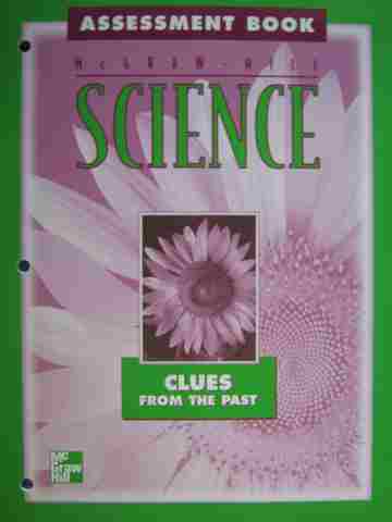 (image for) McGraw-Hill Science 2 Clues from the Past Assessment Book (P)