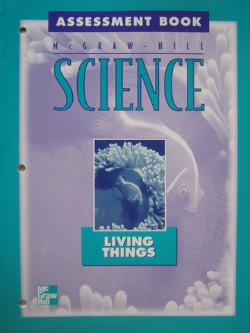 (image for) McGraw-Hill Science 3 Living Things Assessment Book (P)