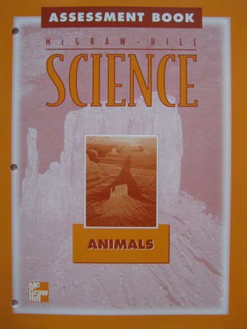 (image for) McGraw-Hill Science 4 Animals Assessment Book (P)