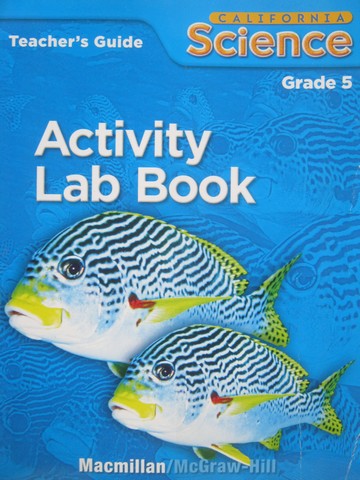 (image for) California Science 5 Activity Lab Book TG (CA)(TE)(P)