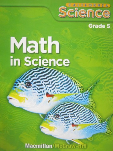 (image for) California Science 5 Math in Science with Answers (CA)(P)