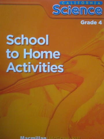 (image for) California Science 4 School to Home Activities (CA)(P)