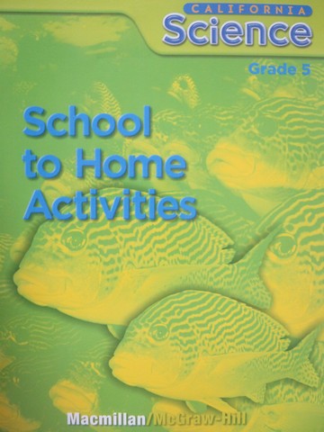 (image for) California Science 5 School to Home Activities (CA)(P)