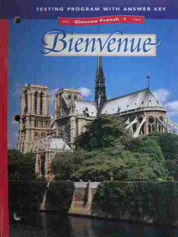 (image for) Bienvenue 1 Testing Program with Answer Key (P) by Schmitt,