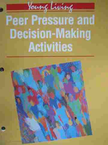 (image for) Young Living 7th Edition Peer Pressure & Decision-Making (P)