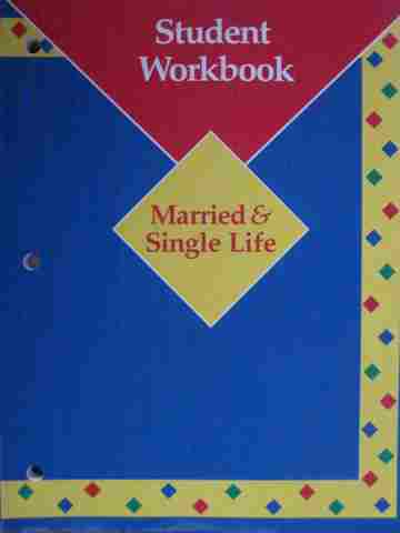 (image for) Married & Single Life 6th Edition Student Workbook (P) by Stone