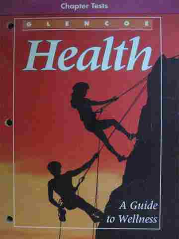 (image for) Health A Guide to Wellness Chapter Tests (P)