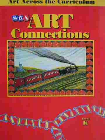 (image for) SRA Art Connections K Art Across the Curriculum (P)