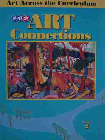 (image for) SRA Art Connections 2 Art Across the Curriculum (P)