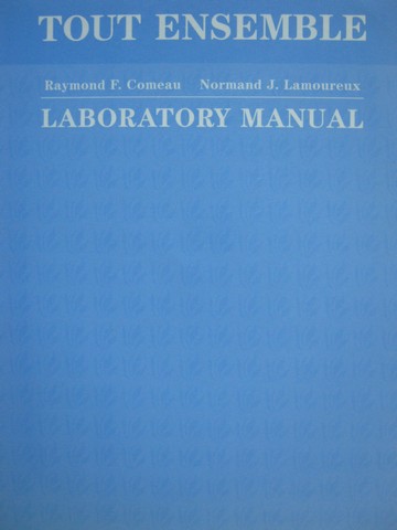 (image for) Tout ensemble Laboratory Manual (P) by Comeau & Lamoureux