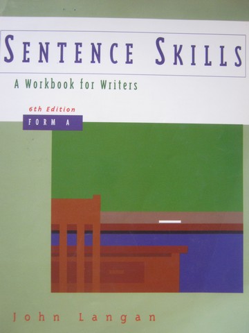 (image for) Sentence Skills A Workbook for Writers 6th Edition Form A (P) - Click Image to Close