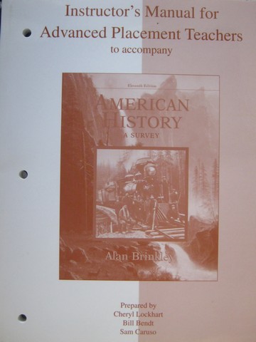 (image for) American History A Survey 11th Edition AP Edition IM (TE)(P)