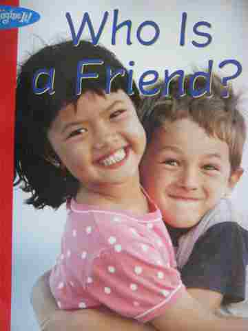 (image for) SRA Imagine It! Who Is a Friend? (P)(Big) by Lisa Trumbauer