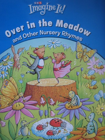(image for) SRA Imagine It! PreK Over in the Meadow (P)(Big) by Bereiter,