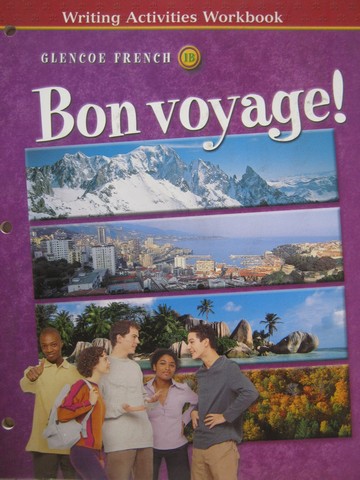 (image for) Bon voyage! 1B Writing Activities Workbook (P) by Schmitt & Lutz