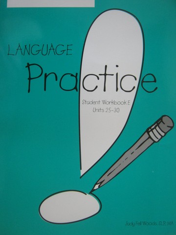 (image for) Language! Practice Student Workbook E Units 25-30 (P) by Woods