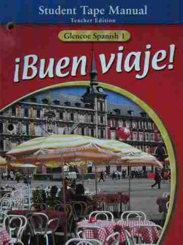 (image for) Buen viaje! 1 Student Tape Manual TE (TE)(P) by Schmitt,