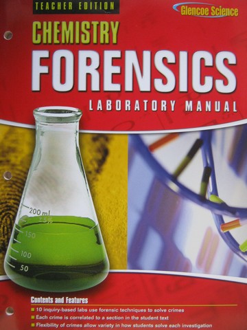 (image for) Glencoe Chemistry Forensics Laboratory Manual TE (TE)(P) - Click Image to Close