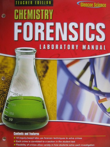 (image for) Glencoe Chemistry Forensics Laboratory Manual TE (TE)(P)